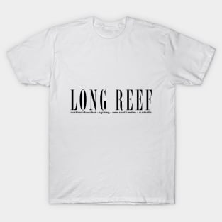 Long Reef beach address T-Shirt